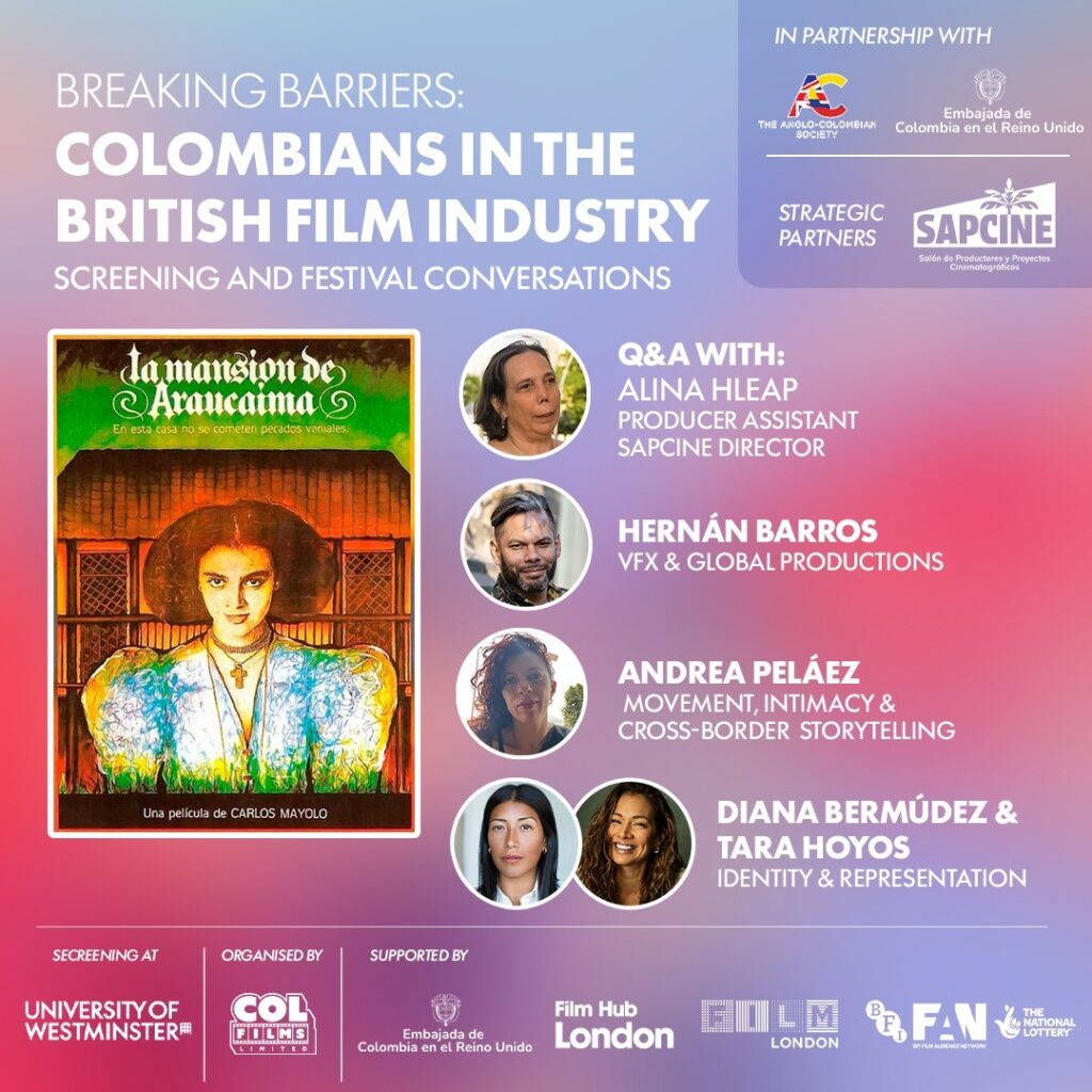 London Colombian Film Festival - Breaking Barriers: Colombians in the British Film Industry.